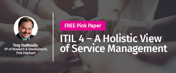 ITIL 4 – A Holistic View of Service Management